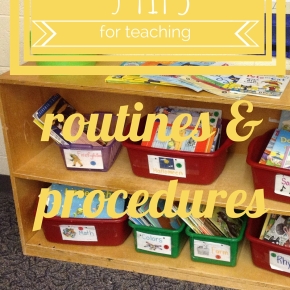 Back to School Part V: Routines and Procedures
